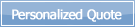Personalized Quote